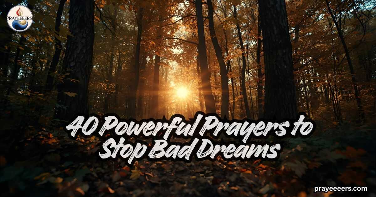 40-powerful-prayers-to-stop-bad-dreams