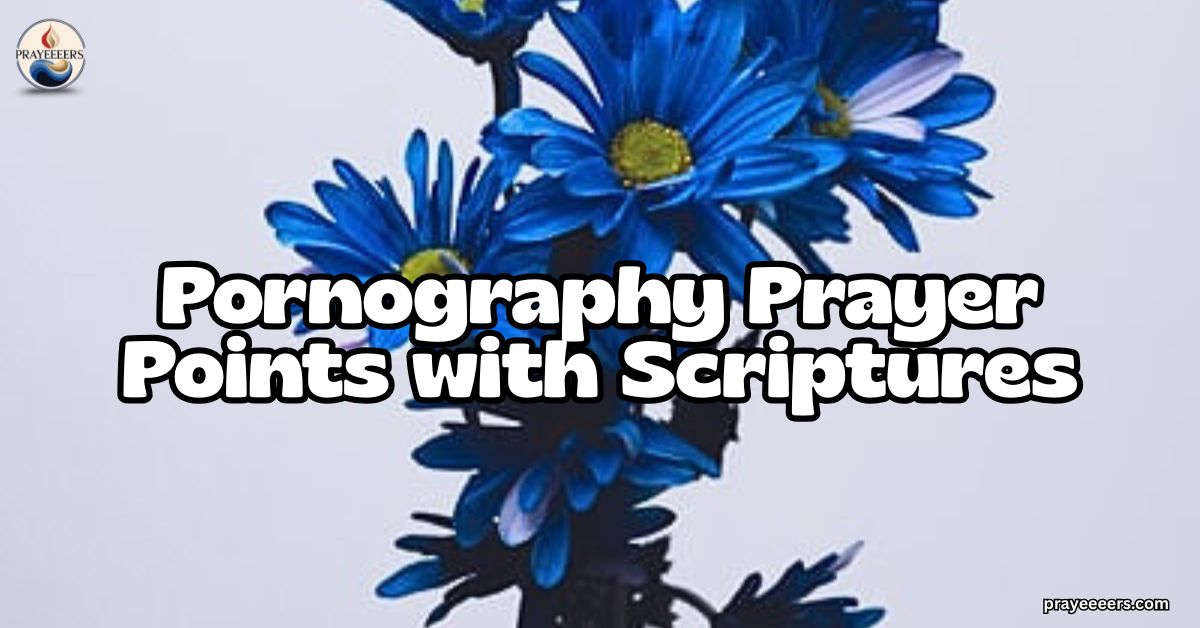 pornography-prayer-points-with-scriptures