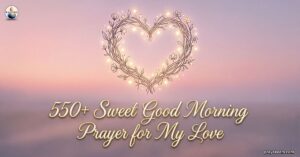 good-morning-prayer-for-my-love